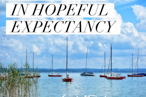 Anchored in Hopeful Expectancy
